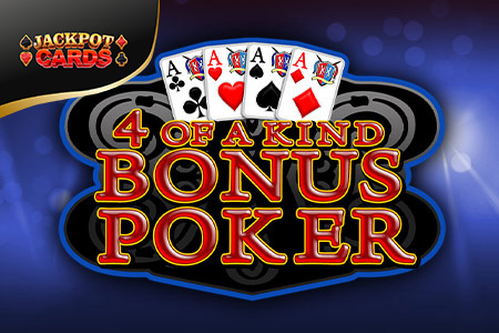 4 of a Kind Bonus Poker