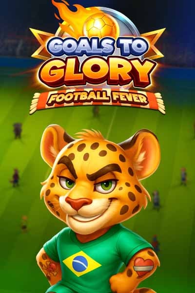 Goals Of Glory: Football Fever