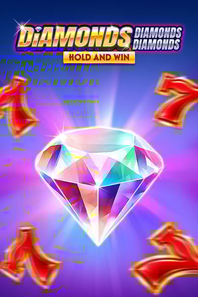 Diamonds Diamonds Diamonds Hold and Win